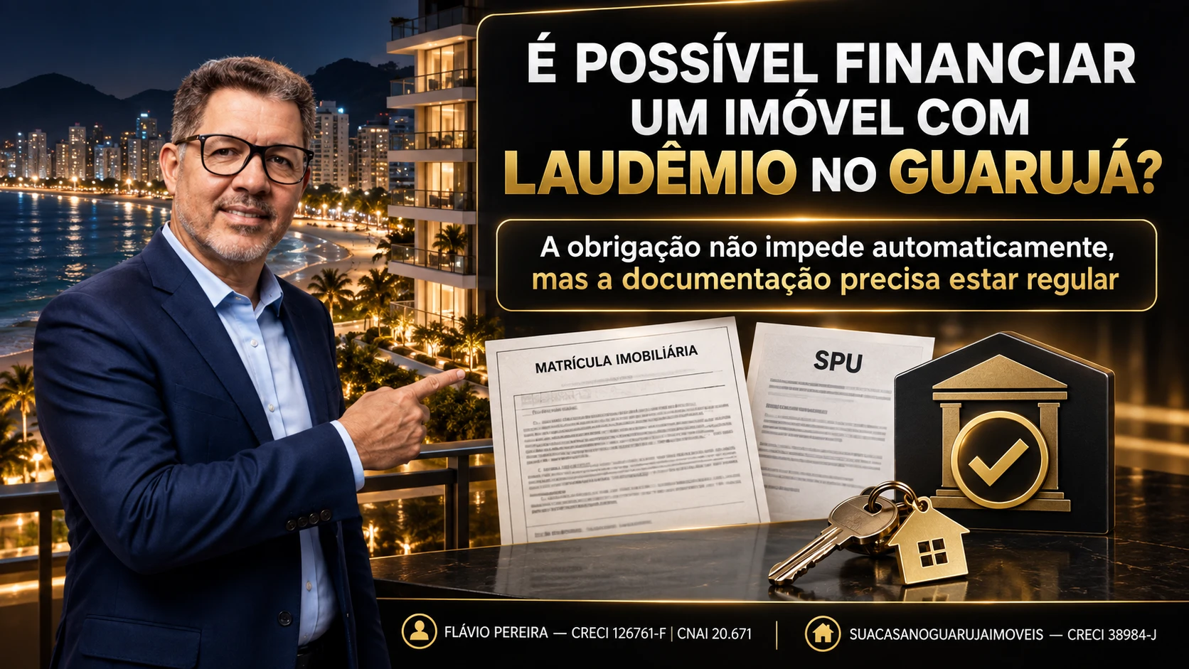 É Possível Financiar Imóvel com Laudêmio no Guarujá?