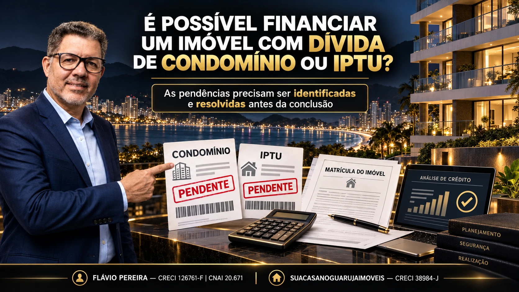 É Possível Financiar Imóvel com Dívida de Condomínio ou IPTU?