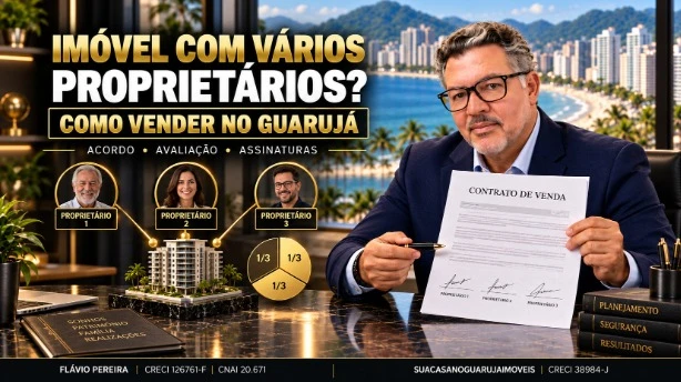 vender-um-imovel-com-mais-de-um-proprietario-guaruja